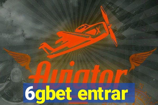 6gbet entrar